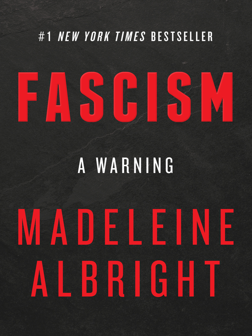 Title details for Fascism by Madeleine Albright - Wait list